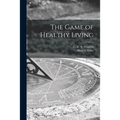 The Game of Healthy Living