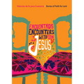 Encuentros Con Jesús / Encounters with Jesus: Historias de Fe Para Cuaresma / Stories of Faith for Lent