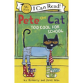 Pete the Cat: Too Cool for School