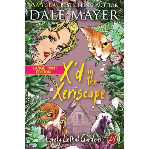 X'd in the Xeriscape