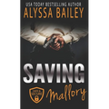 Saving Mallory: (Safe and Secure Book 4)