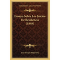 Ensayo Sobre Los Juicios De Residencia (1848)