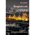 Bangkok i ett nötskal
