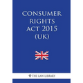 Consumer Rights Act 2015 (UK)