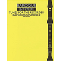 Baroque & Folk - Tunes for the Recorder: Everybody's Favorite Series, Volume 155