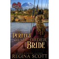 The Perfect Mail-Order Bride