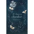 To Dance in Stardust