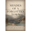 Shades of a Forgotten Town