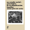 Un Estudio Social Psicologico de La Planificacion Familiar