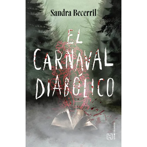 El Carnaval Diabólico / The Diabolical Carnival