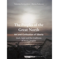 The Peoples of the Great North: Inuit, Sami, and the traditions of Arctic peoples
