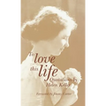 To Love This Life: Quotations by Helen Keller