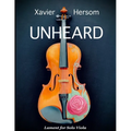 Unheard: Lament for Solo Viola