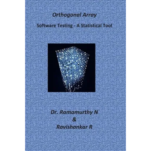 Orthogonal Array: A Guide Book for Beginners - Demystifying Software Testing
