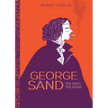 George Sand: True Genius, True Woman
