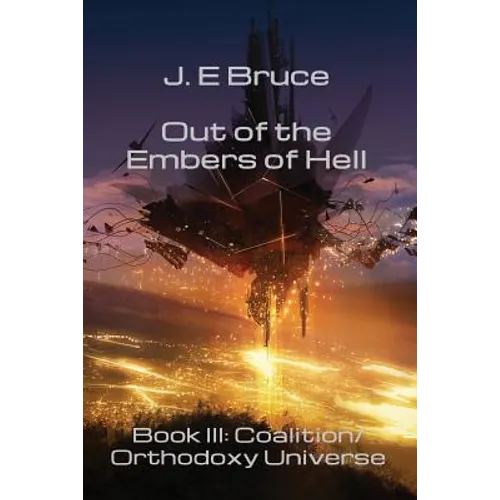 Out of the Embers of Hell