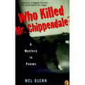Who Killed Mr. Chippendale?: A Mystery in Poems