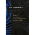 Judicial Bricolage: The Use of Foreign Precedents by Constitutional Judges in the 21st Century