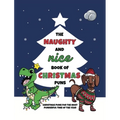 The Naughty and Nice Book of Christmas Puns: Christmas Puns for the Most Punderful Time of the Year