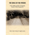 The Songs of the Spheres: Lewis, Tolkien and the Overlapping Realms of their Imaginations