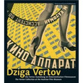 Dziga Vertov: The Vertov Collection at the Austrian Film Museum/Die Vertov-Sammlung Im Osterreichischen Filmmuseum