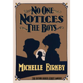 No One Notices the Boys