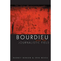 Bourdieu and the Journalistic Field