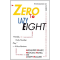 Zero to Lazy Eight: The Romance of Numbers