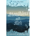 Breathless With Her - Special Editions