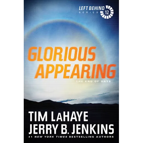 Glorious Appearing: The End of Days