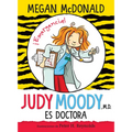 Judy Moody Es Doctora / Judy Moody, M.D., the Doctor Is In!