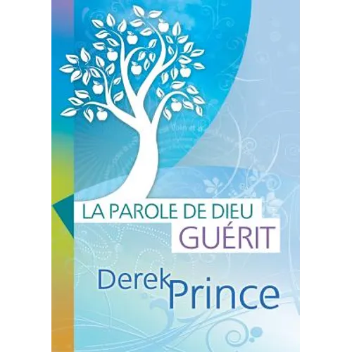 God's Word Heals - FRENCH
