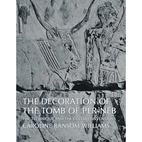 The Decoration of the Tomb of Per-NEB