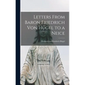 Letters From Baron Friedrich Von Hügel to a Neice