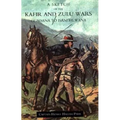 Sketch of the Kafir and Zulu Wars, Guadana to Isandhlwana