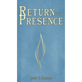 Return to Presence