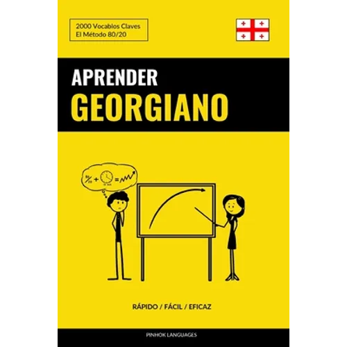 Aprender Georgiano - Rápido / Fácil / Eficaz: 2000 Vocablos Claves