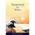 Temptation by Water