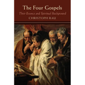 The Four Gospels: Their Essence and Spiritual Background