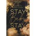 Stay Baby Stay