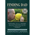 Finding Dad, Paranoid Schizophrenia: An End to the Search
