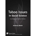 Taboo Issues in Social Science: Questioning Conventional Wisdom