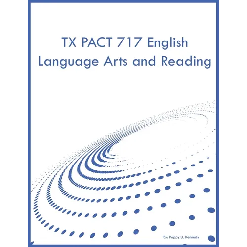 TX PACT 717 English Language Arts and Reading