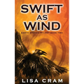 Swift As Wind: A Parallel Worlds Sci-Fi Adventure (Book 2 Earth Stones Trilogy)