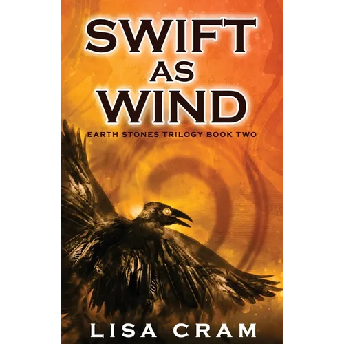 Swift As Wind: A Parallel Worlds Sci-Fi Adventure (Book 2 Earth Stones Trilogy)
