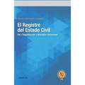 El Registro del Estado Civil: Vol. I Organización y principios sectoriales