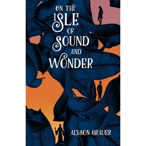 On the Isle of Sound and Wonder