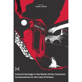 Cultural Heritage in the Realm of the Commons: Conversations on the Case of Greece