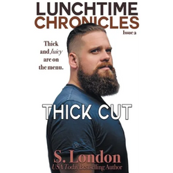 Lunchtime Chronicles: Thick Cut