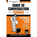 Guide de conversation Français-Chinois et mini dictionnaire de 250 mots